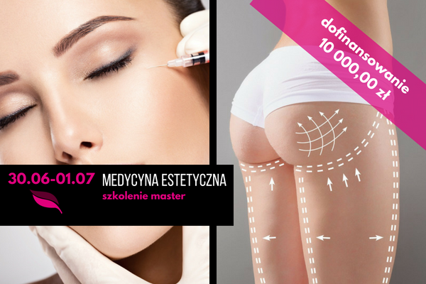 Szkolenie z medycyny estetycznej – jedyne w Polsce