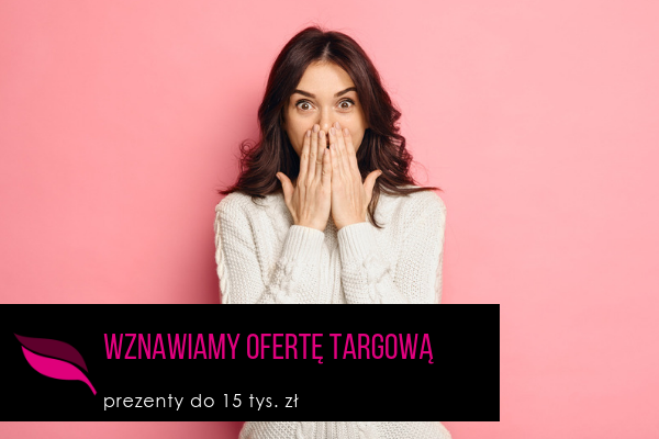 Wznawiamy ofertę targową. Prezenty do 15 tys. zł!